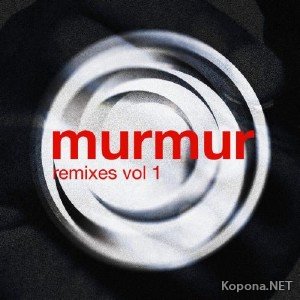 Murmur Remixes Vol. 1 (2011)