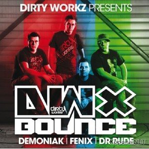 Dirty Workz Presents DWX Bounce (2011)