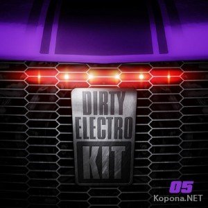 Dirty Electro Kit: Vol 5 (2011)