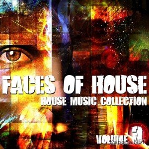 Faces Of House: House Music Collection Volume 3 (2011)