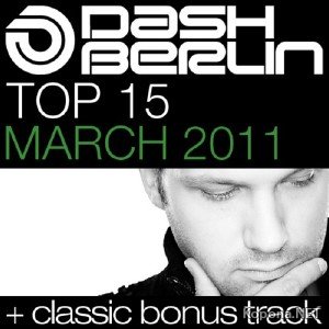 Dash Berlin Top 15 March 2011 (2011)