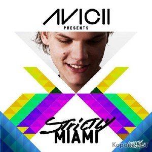 Avicii Presents Strictly Miami (2CD) (2011)