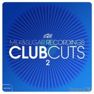 Milk & Sugar Club Cuts Vol. 2 (2011)