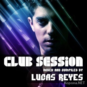 Club Session (compiled by Lucas Reyes) (2011)