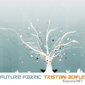 Tristan Boyle - Future Fabric (2009)