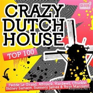 Crazy Dutch House Top 100 (2011)