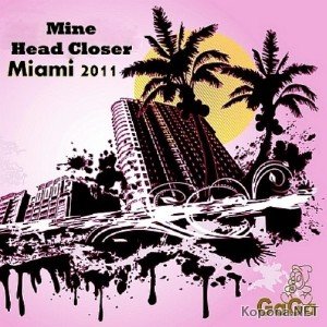 Mine Bassline Head Closer (2011)