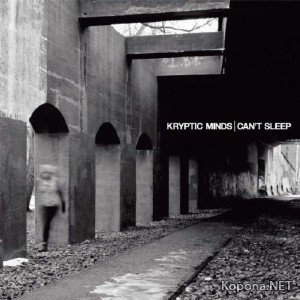 Kryptic Minds - Can't Sleep (2011)