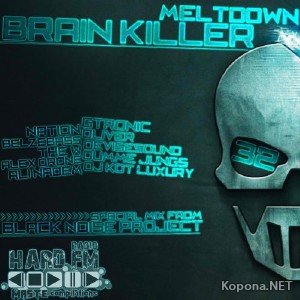 Brain Killer 32 Meltdown (2011)