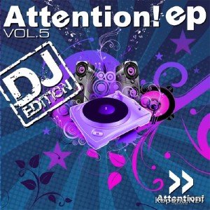 Attention EP Vol 5 DJ Edition (2011)