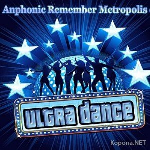 Anphonic Remember Metropolis oct1trance (2011)