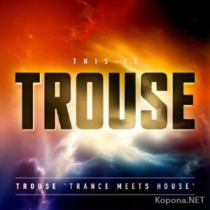 This Is Trouse (2011)