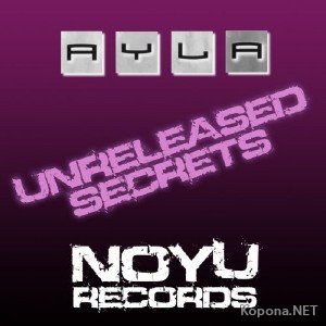 Ayla - Unreleased Secrets (2011)