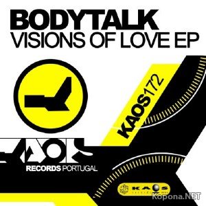 Bodytalk - Visions Of Love (2011)