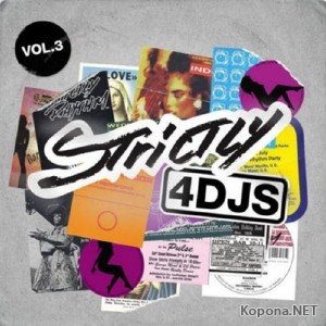 Strictly 4 DJS Volume 3 (2011)