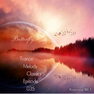 Trance Melody Classics Episode 035 (2011)