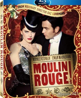   / Moulin Rouge! (2001) Blu-ray + Remux + 1080p + 720p + DVD9 + HQRip