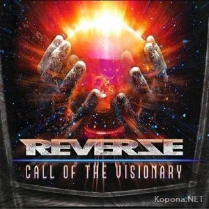 Reverze Call of The Visionary (2011)