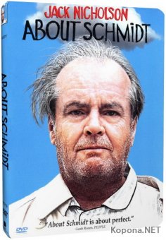   / About Schmidt (2002) DVD9 + DVDRip-AVC