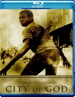   / Cidade de Deus (2002) Blu-ray + Remux + 1080p + 720p + DVD9 + HQRip