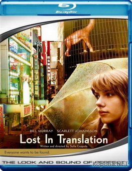   / Lost in Translation (2003) Blu-ray + Remux + 1080p + 720p + DVD5 + HQRip