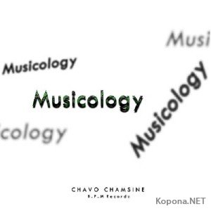 Chavo Chamsine - Musicology (2011)