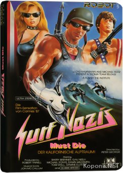 -   / Surf Nazis Must Die (1987) DVD5 + DVDRip