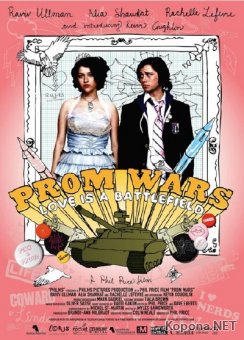    / Prom Wars: Love Is a Battlefield (2008) DVDRip