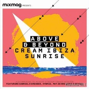 Above & Beyond - Cream Ibiza Sunrise (2011)