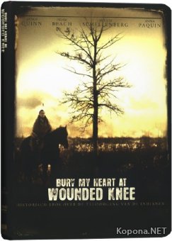       / Bury My Heart at Wounded Knee (2007) HDTV/DVD5/HDTVRip/DVDRip