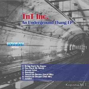 Tnt Inc. - An Underground Thang EP (2011)