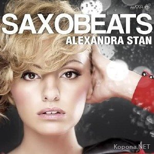 Alexandra Stan - Saxobeats (2011)