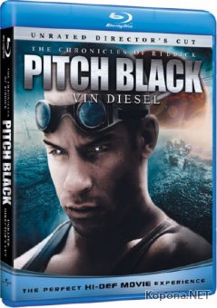   / Pitch Black [Unrated] (2000) Blu-ray + Remux + 1080p + 720p + DVD9 + HDRip