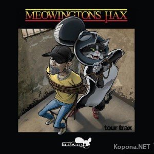 Meowingtons Hax Tour Trax (2011)