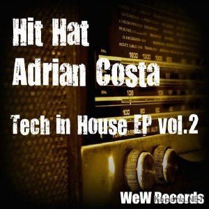 Hit Hat & Adrian Costa - Tech In House vol 2 (2011)