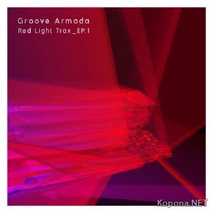 Groove Armada - Red Light Trax Vol. 1 (2011)