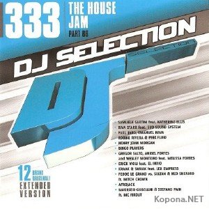 DJ Selection 333: The House Jam - Part 86 (2011)