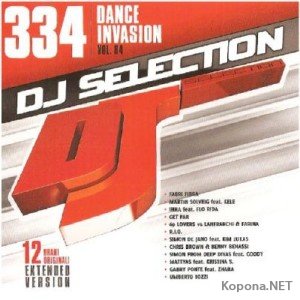 DJ Selection Vol. 334 - Dance Invasion Part 84 (2011)