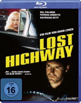    / Lost Highway (1997) Blu-ray + Remux + BDRip 1080p/720p + DVD9 + HQRip