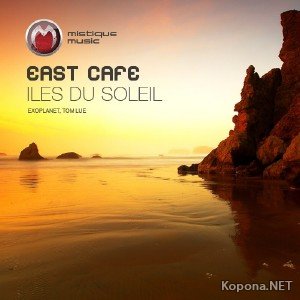 East Cafe - Iles Du Soleil (2011)