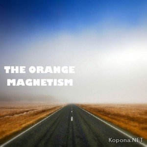 The Orange - Magnetism EP (2011)