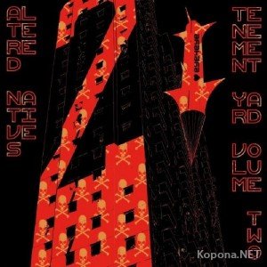 Altered Natives - Tenement Yard Vol. 2 (2011)