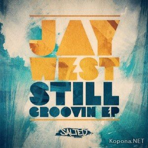 Jay West - Still Groovin (2011)