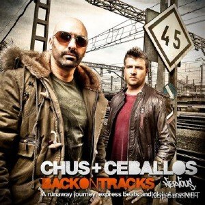 Chus & Ceballos - Back On Tracks (2011)