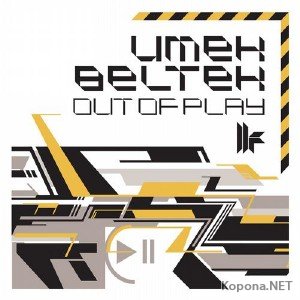 Umek & Beltek - Out Of Play (2011)