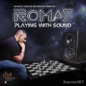 Romay - Playing With Sound (2011)