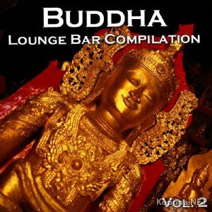 Buddha Lounge Bar Compilation Vol 2 (2011)