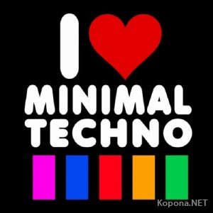 I Love Minimal Techno (2011)