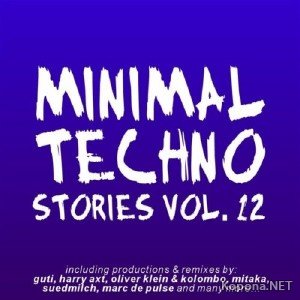 Minimal Techno Stories Vol.12 (2011)