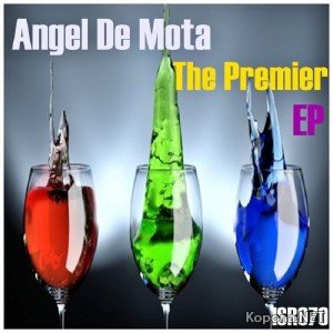 Angel De Mota - The Premier EP (2011)